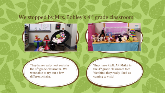 We stopped by Mrs. Bohley's 4th grade classroom.